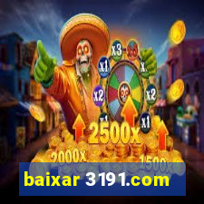 baixar 3191.com